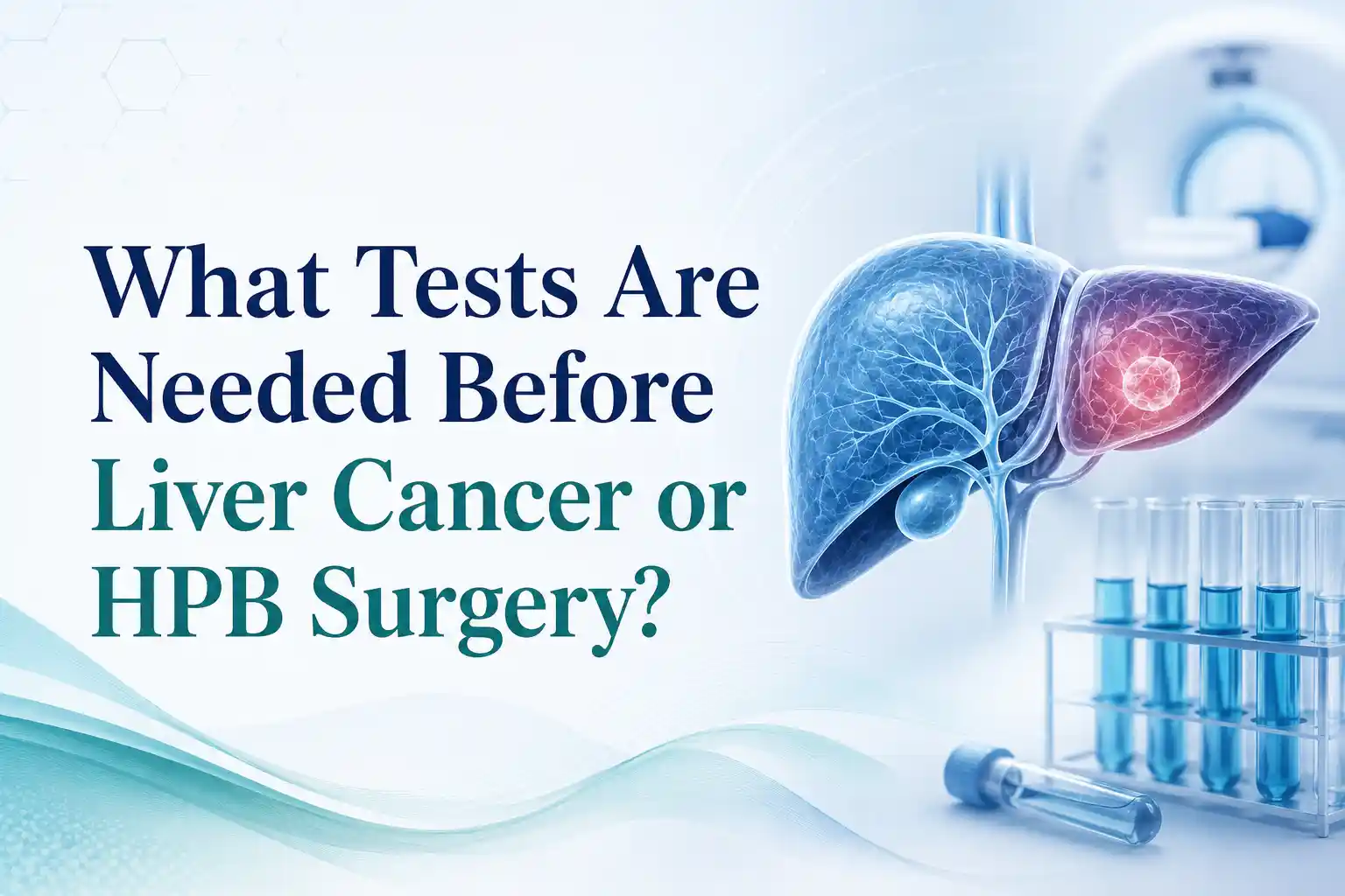 Liver Transplant vs Advanced HPB Surgery in Delhi